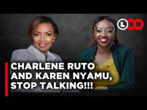 Lynn Ngugi To Charlene Ruto And Karen Nyamu Should Just Keep Quiet And Let Kenyans Do What They Must Do